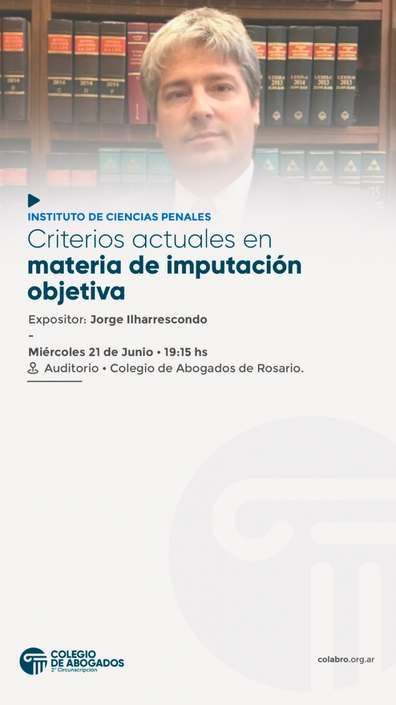 CRITERIOS ACTUALES EN MATERIA DE IMPUTACIÓN OBJETIVA - 21/06/2023